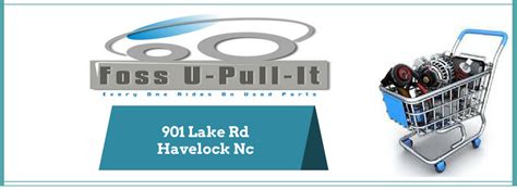 <b>Foss U-Pull-It Havelock</b> NC, <b>Havelock</b>, North Carolina. . Foss u pull it havelock